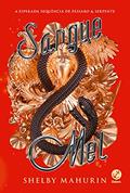 Ler Sangue & mel (Vol. 2 Pássaro & serpente), do autor Shelby Mahurin