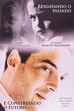 Resgatando O Passado E Construindo O Futuro, do autor Izoldino Resende