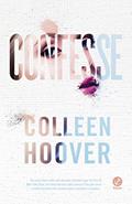 Ler Confesse, do autor Colleen Hoover