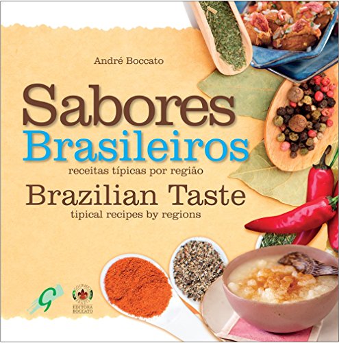 Ler Sabores Brasileiros: brazilian taste - tipical recipes by regions, do autor André Boccato