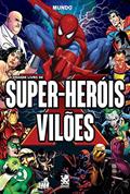 Ler O Grande Livro de Super-Heróis e Vilões, do autor Camelot Editora