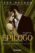 Ler Epílogo (Mosaico Livro 3), do autor Sue Hecker
