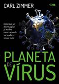 Ler Planeta de vírus, do autor Carl Zimmer