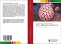 Ler Vírus do Papiloma Humano: Intervir para Prevenir, do autor Dina Duarte Pinto; Maria Lourdes Varandas