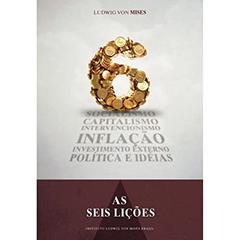 As Seis Lições, do autor Ludwig Von Mises