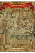 Ler Mercadores E Banqueiros : Sociedade E Economia No Portugal Dos Séculos Xiv E Xv., do autor Rodrigo Da Costa Dominguez