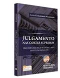 Ler Julgamento nas Cortes Supremas. Precedente e Decisão do Recurso Diante do Novo CPC, do autor Luiz Guilherme Marinoni Ler Julgamento nas Cortes Supremas. Precedente e Decisão do Recurso Diante do Novo CPC, do autor Luiz Guilherme Marinoni