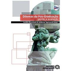 Dilemas da Pós-graduação: Gestão e Avaliação, do autor Carlos Roberto Cury; José Silvério Baia Horta; Maria Célia Marcondes Moraes; Acácia Zeneida Kuenzer