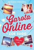 Ler Garota Online (Vol. 1), do autor Zoe Sugg Ler Garota Online (Vol. 1), do autor Zoe Sugg