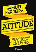 Ler Atitude, do autor Samuel Ferreira
