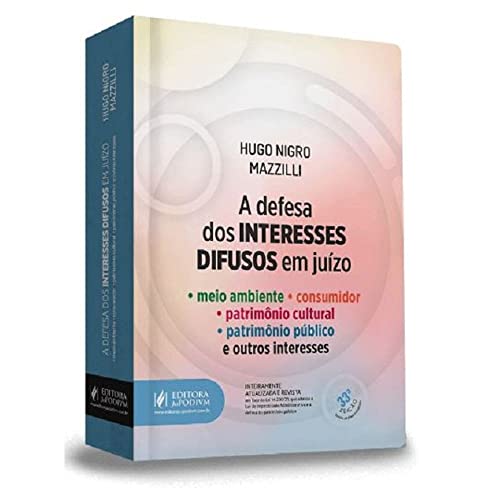 Ler A Defesa dos Interesses Difusos em Juízo (2023), do autor Hugo Nigro Mazzilli