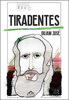 Tiradentes, do autor Oiliam José