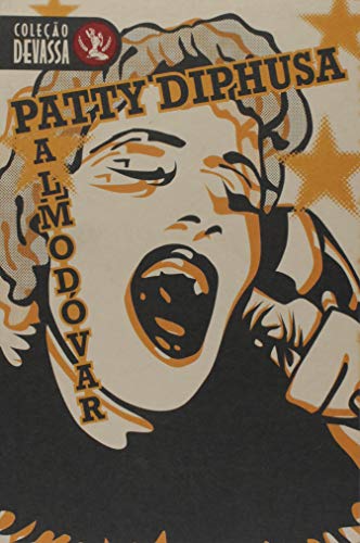 Ler Patty Diphusa, do autor P. Almodovar Ler Patty Diphusa, do autor P. Almodovar