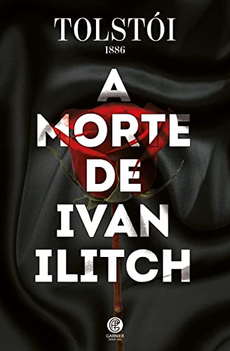 Ler A Morte de Ivan Ilitch, do autor Leon Tolstói
