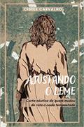 Ler Ajustando o leme: carta náutica de quem mudou de rota a cada tempestade, do autor Cibele Carvalho Ler Ajustando o leme: carta náutica de quem mudou de rota a cada tempestade, do autor Cibele Carvalho