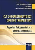 Ler CLT e o Derretimento dos Direitos Trabalhistas - Aspectos Psicossociais da Reforma Trabalhista, do autor Lila Spadoni e Pedro Humberto Faria Campos Carla Maria Santos Carneiro Ler CLT e o Derretimento dos Direitos Trabalhistas - Aspectos Psicossociais da Reforma Trabalhista, do autor Lila Spadoni e Pedro Humberto Faria Campos Carla Maria Santos Carneiro