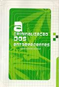 Ler A criminalização dos entorpecentes, do autor Julio Cesar Adiala