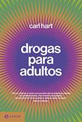 Ler Drogas para adultos, do autor Carl Hart