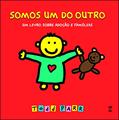 Ler Somos um do outro: Um livro sobre adoção e famílias, do autor Todd Parr Ler Somos um do outro: Um livro sobre adoção e famílias, do autor Todd Parr