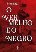 Ler O vermelho e o negro, do autor Stendhal