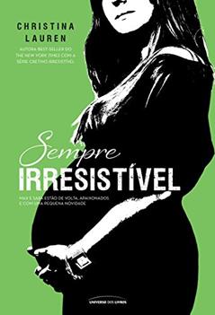 Sempre irresistível: 7, do autor Christina Lauren