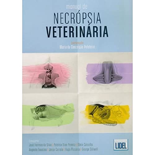 Ler Manual de Necrópsia Veterinária, do autor Maria da Conceição Peleteiro