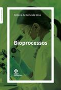 Ler Bioprocessos, do autor Rebeca de Almeida Silva Ler Bioprocessos, do autor Rebeca de Almeida Silva