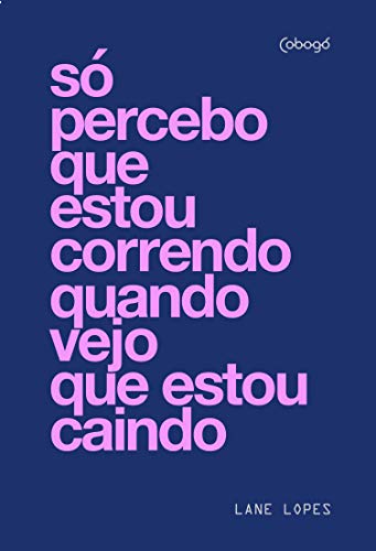 Ler Só percebo que estou correndo quando vejo que estou caindo, do autor Lane Lopes Ler Só percebo que estou correndo quando vejo que estou caindo, do autor Lane Lopes