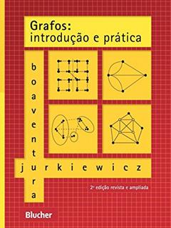 Grafos: Introdução e Prática, do autor Paulo Oswaldo Boaventura Netto; Samuel Jurkiewicz