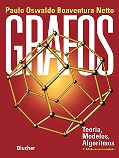 Grafos: Teoria, Modelos, Algoritmos, do autor Paulo Oswaldo Boaventura Netto