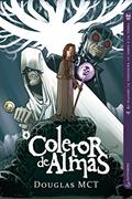 Ler O Coletor de Almas, do autor Douglas MCT