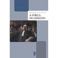 Ler A Força do direito, do autor Frederick Schauer