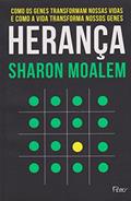 Ler Herança: Como os genes transformam nossas vidas e como a vida transforma nossos genes, do autor Sharon Moalem; Matthew D. Laplante