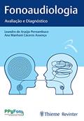Ler Fonoaudiologia: Avaliação e Diagnóstico, do autor Leandro de Araújo Pernambuco; Ana Manhani Cáceres Assenço Ler Fonoaudiologia: Avaliação e Diagnóstico, do autor Leandro de Araújo Pernambuco; Ana Manhani Cáceres Assenço