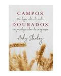 Ler Campos Dourados, do autor Andy Stanley