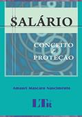 Ler Salário: Conceito E Proteção, do autor Amauri Mascaro Nascimento