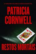 Ler Restos mortais, do autor Patricia Cornwell