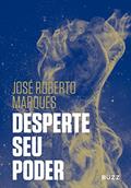 Ler Desperte seu poder, do autor José Roberto Marques
