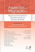 Ler Aspectos Da Migração Ao Regime De Previdência Complementar, do autor Vanessa Vieira de Mello; Marcella Araújo da Nova Brandão