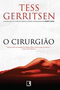 Ler O cirurgião, do autor Tess Gerritsen Ler O cirurgião, do autor Tess Gerritsen