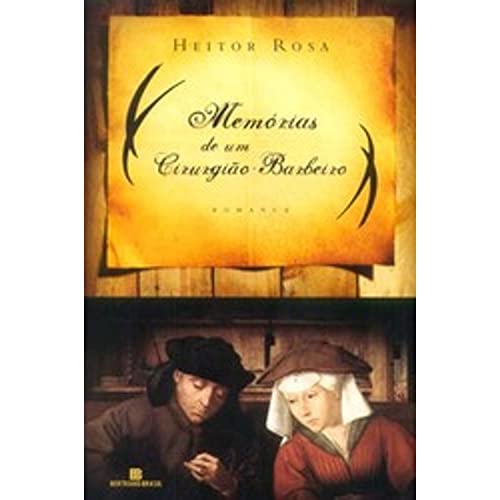 Ler Memórias De Um Cirurgião-Barbeiro, do autor Heitor Rosa