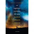 Ler Os Registros Estelares de uma Notável Odisseia Espacial, do autor Becky Chambers