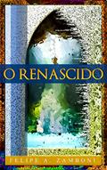 Ler O Renascido, do autor Felipe Zamboni
