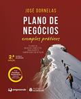Ler Plano de Negócios: Exemplos Práticos, do autor José Dornelas