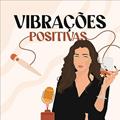 Ler Vibrações Positivas, do autor Glória Dias