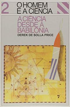 Ciencia Desde A Babilonia, do autor Derek de Solla Price