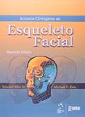Ler Acessos Cirúrgicos ao Esqueleto Facial, do autor E Ellis