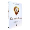 Ler Caminhos: Vivenciando o agir de Deus nos bastidores da nossa vida, do autor Tony Evans Ler Caminhos: Vivenciando o agir de Deus nos bastidores da nossa vida, do autor Tony Evans