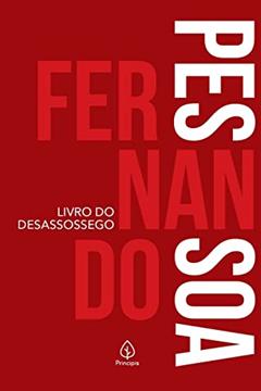 Livro do desassossego, do autor Fernando Pessoa