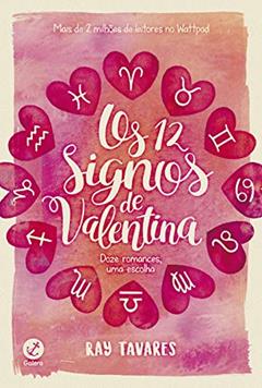 Os 12 signos de Valentina, do autor Ray Tavares
